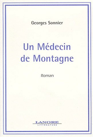 Un médecin de montagne