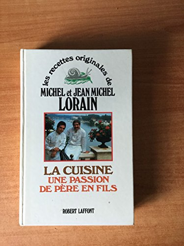 la cuisine : une passion de père en fils