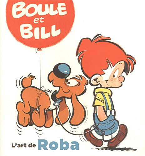 Boule et Bill, l'art de Roba