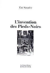 L'invention des pieds-noirs