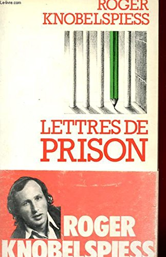 Lettres de prison : lettres d'ailleurs