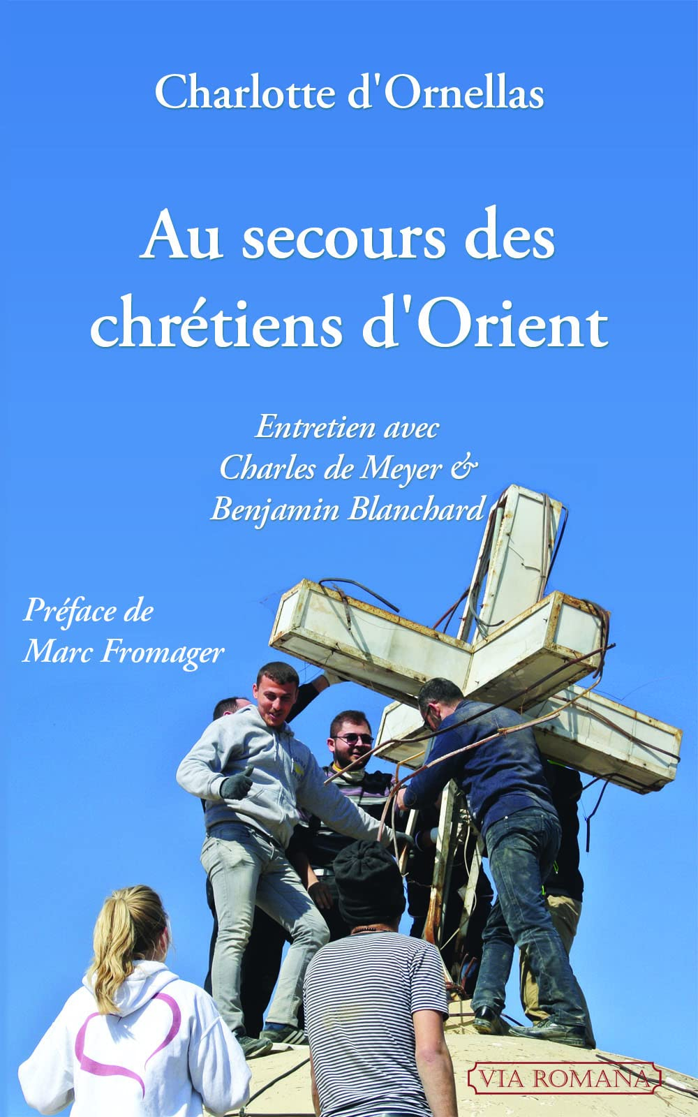 Au secours des chrétiens d'Orient : entretien avec Charles de Meyer & Benjamin Blanchard
