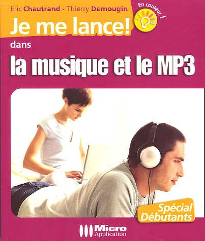 Je me lance dans la musique et le MP3