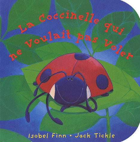 La coccinelle qui ne voulait pas voler
