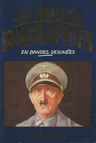 hitler (les grandes biographies en bandes dessinées)