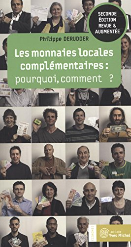 Les monnaies locales complémentaires : pourquoi, comment ?
