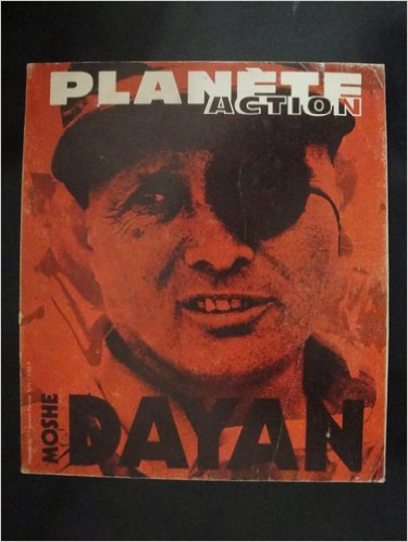 planète action - moshe dayan