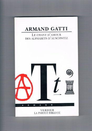 Le chant d'amour des alphabets d'Auschwitz