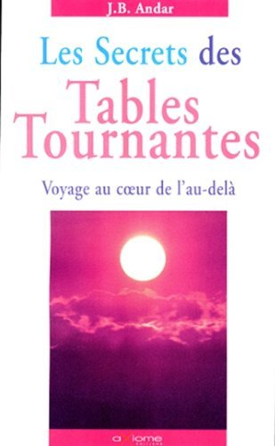 les secrets des tables tournantes