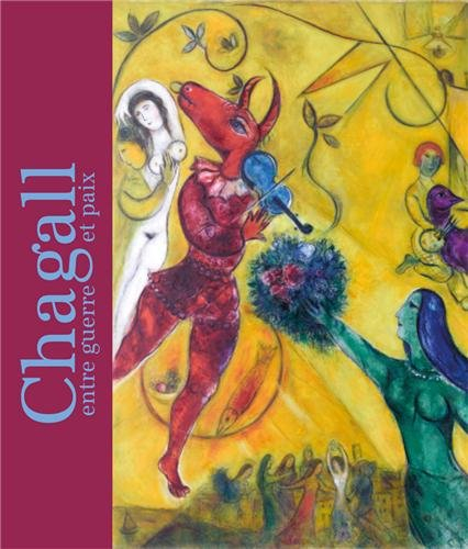 Chagall, entre guerre et paix
