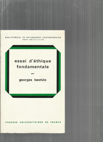 essai d'éthique fondamentale in-8, br. 395 pp.