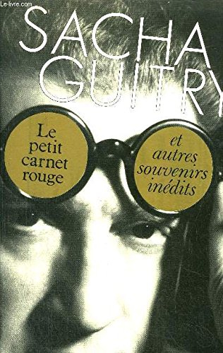 Le petit carnet rouge : et autres souvenirs inédits