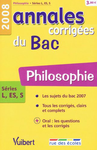 Philosophie, séries L, ES, S : bac 2008