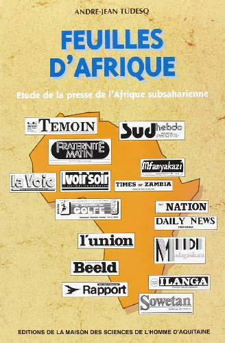 Feuilles d'Afrique : étude de la presse de l'Afrique sub-saharienne