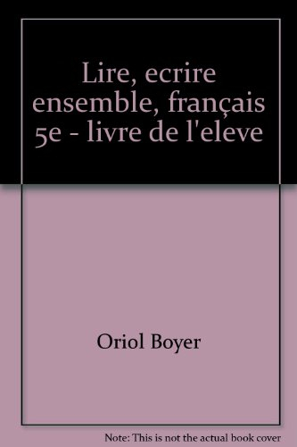 Français 5e : textes, lecture méthodique, écriture méthodique