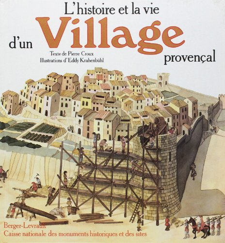 L'Histoire et la vie d'un village provençal