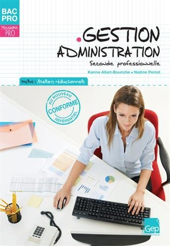 Gestion, administration Seconde professionnelle : bac pro missions pro