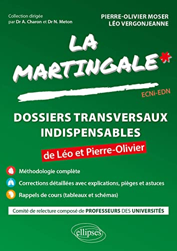 La martingale. Dossiers transversaux indispensables de Léo et Pierre-Olivier : ECNi-EDN