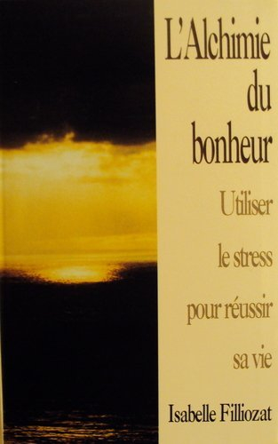 l'alchimie du bonheur