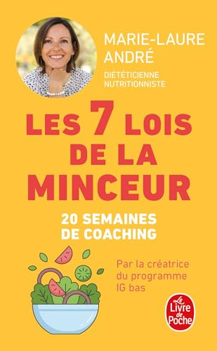 Les 7 lois de la minceur : comment perdre (enfin !) ces kilos dont vous n'arrivez pas à vous débarra