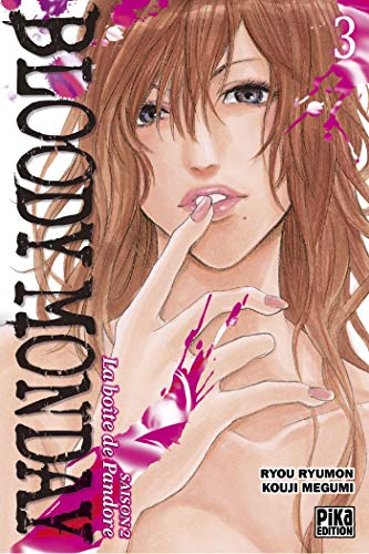 Bloody monday : saison 2, la boîte de Pandore. Vol. 3
