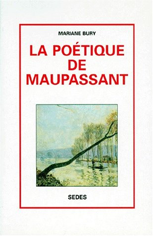 La Poétique de Maupassant