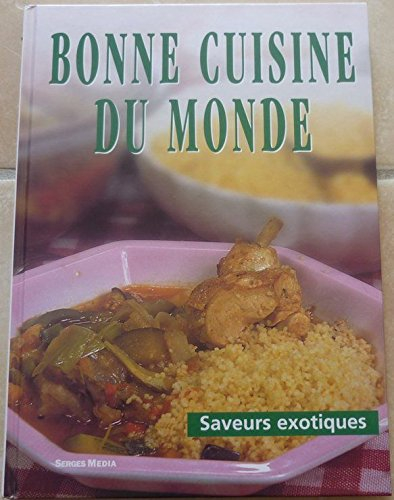 la bonne cuisine du monde
