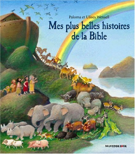 Mes plus belles histoires de la Bible