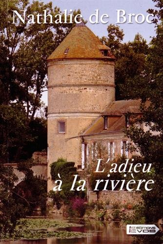 L'adieu à la rivière