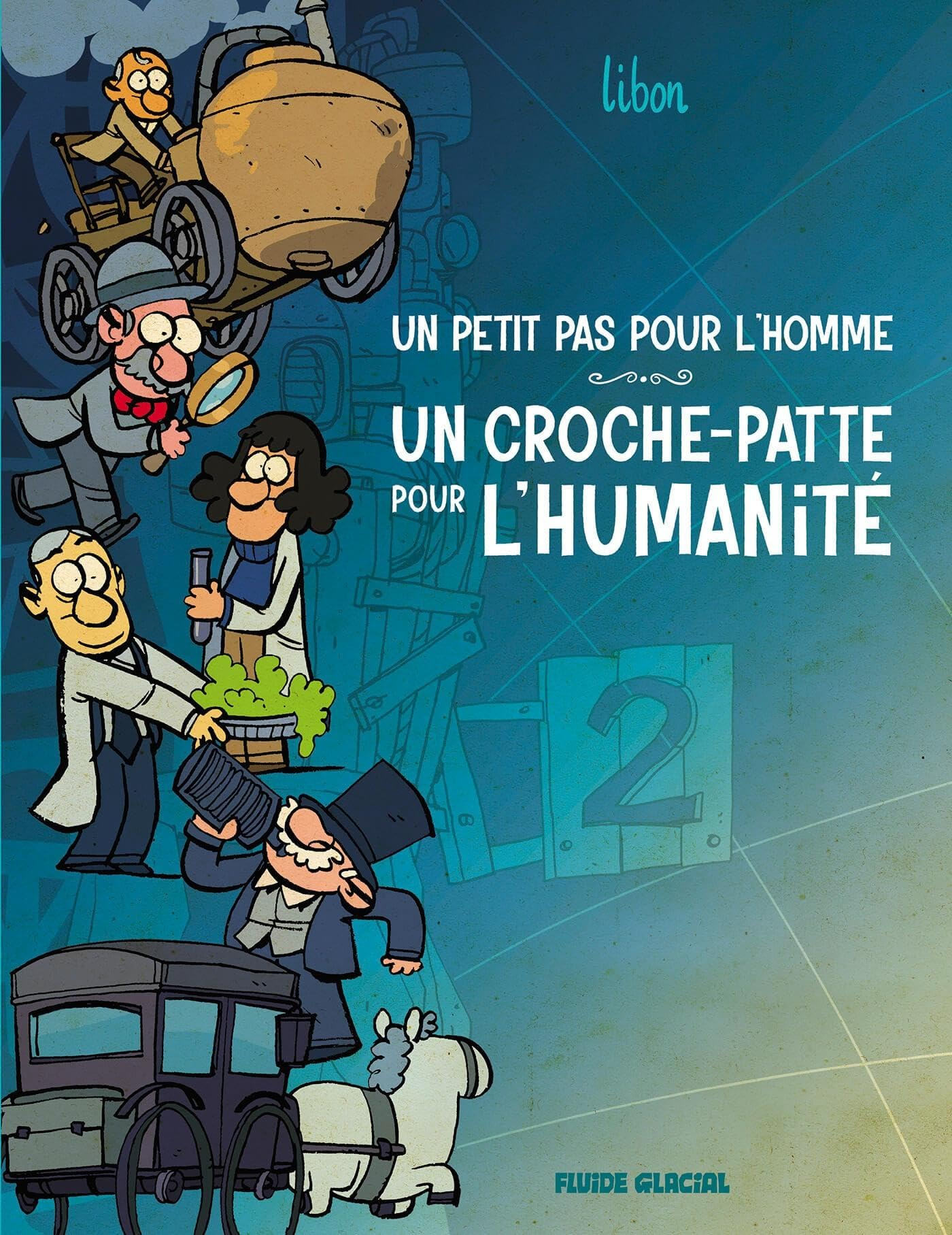 Un petit pas pour l'homme, un croche-patte pour l'humanité. Vol. 2