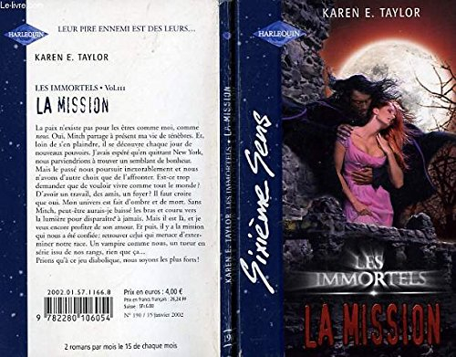 Les immortels : la mission