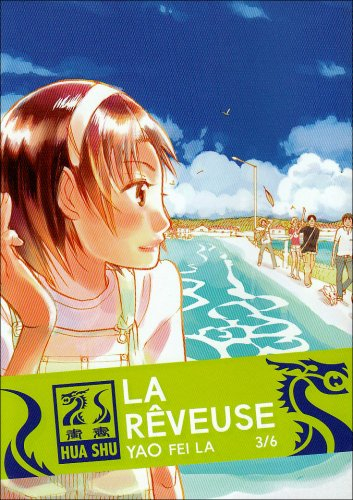 La rêveuse. Vol. 3