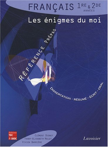 Français 1re & 2de années : les énigmes du moi