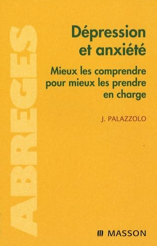 Dépression et anxiété : mieux les comprendre pour mieux les prendre en charge