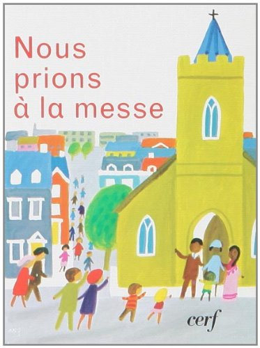 Nous prions à la Messe