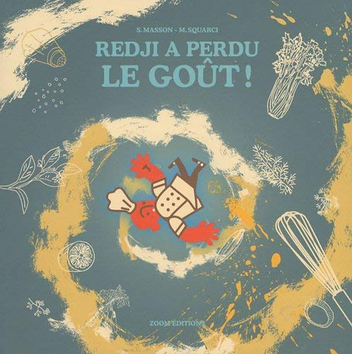 Redji a perdu le goût !