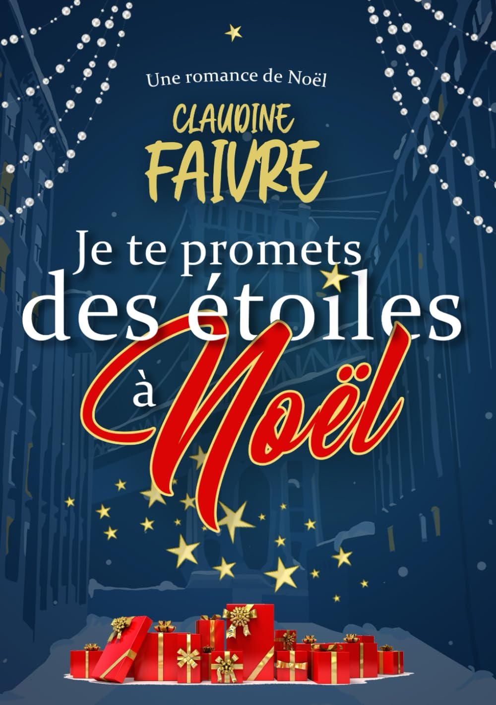 Je te promets des étoiles à Noël - La nouvelle comédie romantique à New York