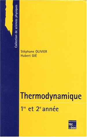 Thermodynamique, 1re et 2e année