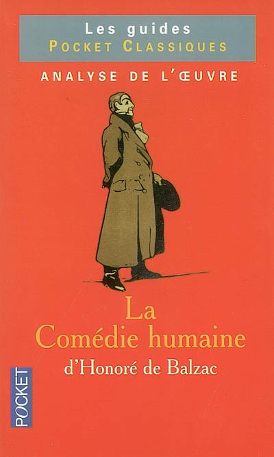 La comédie humaine de Balzac : analyse de l'oeuvre
