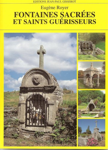 Fontaines sacrées et saints guérisseurs