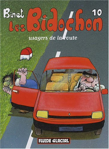 Les Bidochon. Vol. 10. Usagers de la route