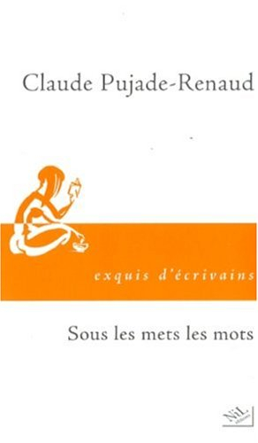 Sous les mets, les mots