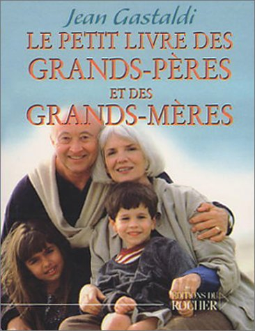 Le petit livre des grands-pères et des grands-mères