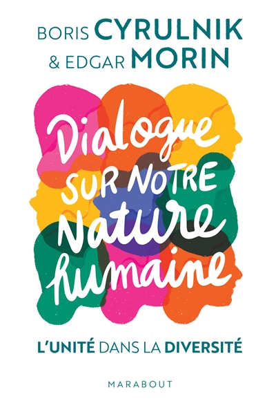 Dialogue sur notre nature humaine : l'unité dans la diversité