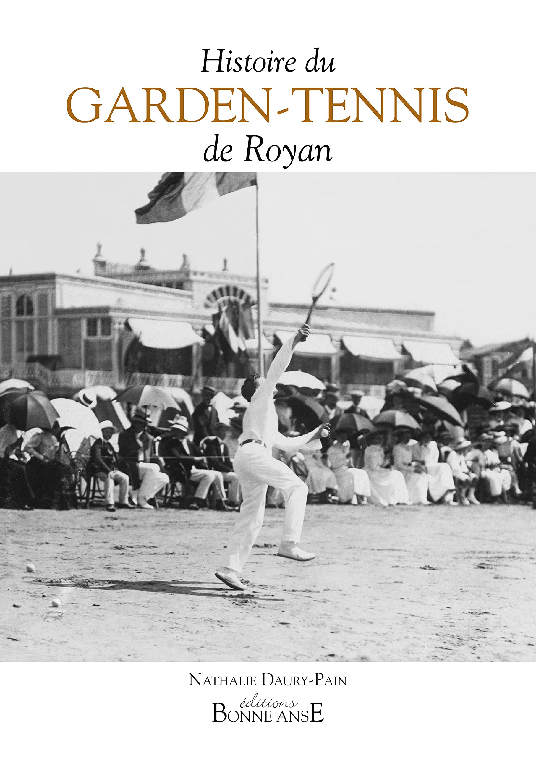 Histoire du Garden-tennis de Royan