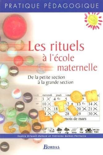 Les rituels à l'école maternelle : de la très petite section à la grande section