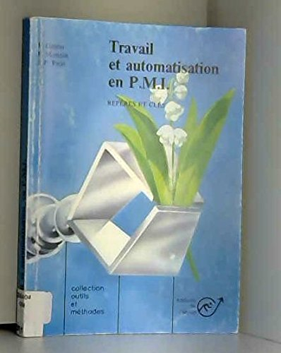 travail et automatisation en pmi. repères et clés
