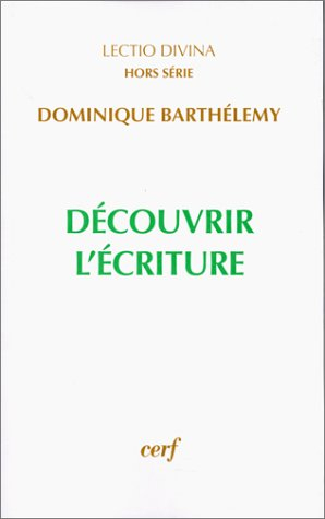 Découvrir l'Ecriture