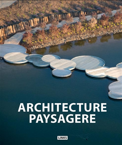 Creative landscape design. Architecture paysagère. Nueva arquitectura del paisaje