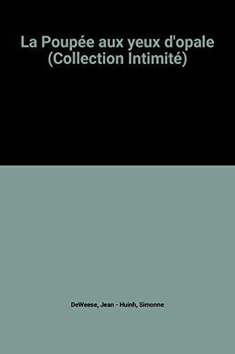 la poupée aux yeux d'opale (collection intimité)